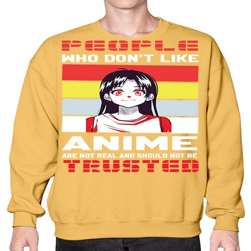 people who dont like anime are not to be trusted273# - anime- Sweatshirt - Crew