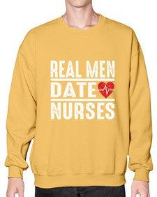real men date nurses 1348# - nurse- Sweatshirt - Crew