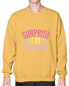 surprise im drinking 410# - beer- Sweatshirt - Crew