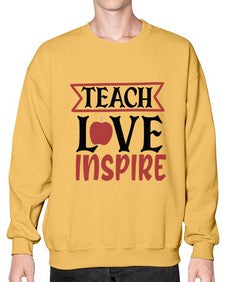 teach love inspre Style 371# - teacher- Sweatshirt - Crew