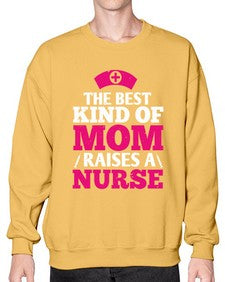 the best kind of mom raises a nurse Style 1497# - nurse- Sweatshirt - Crew