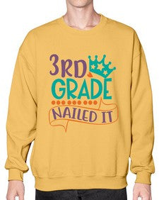 third grade nailed it 969# - third grade- Sweatshirt - Crew