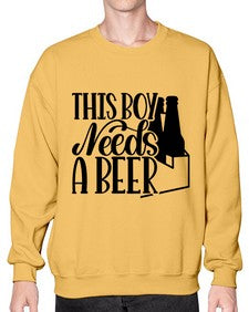 this boy needs a beer 1638# - beer- Sweatshirt - Crew