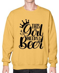 this girl needs a beer 1643# - beer- Sweatshirt - Crew