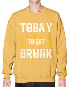 today is a good day to get drunk 1660# - beer- Sweatshirt - Crew