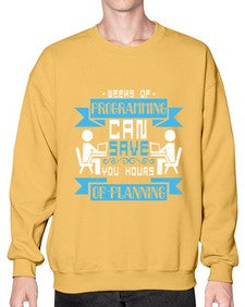 weeks of programming can save you hours of planning 9# - computer- Sweatshirt - Crew