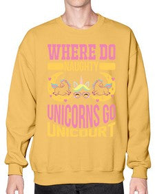 where do naughty unicorns go unicourt 557# - unicorn- Sweatshirt - Crew
