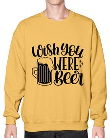 wish you were beer 1782# - beer- Sweatshirt - Crew