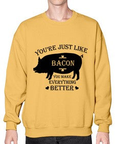 youre just like bacon 1817# - bacon- Sweatshirt - Crew