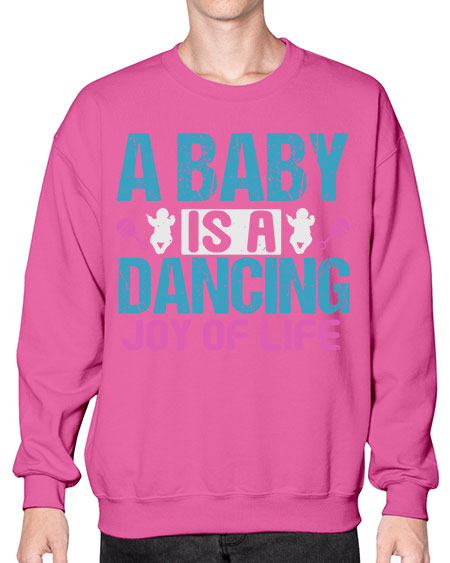 A baby is a dancing joy of life Style 3# - baby- Sweatshirt - Crew