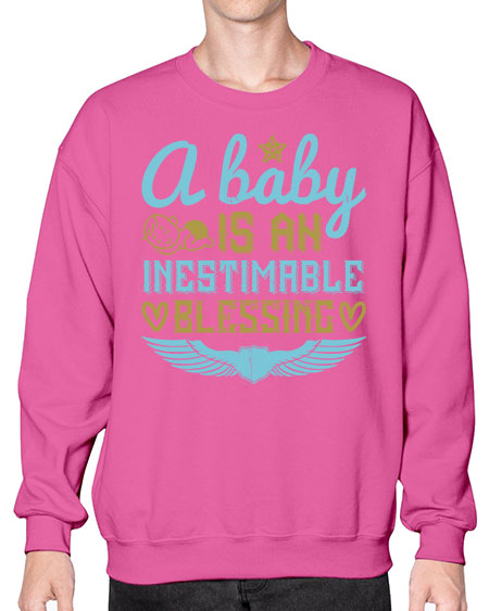 A baby is an inestimable blessing Style 259# - baby- Sweatshirt - Crew