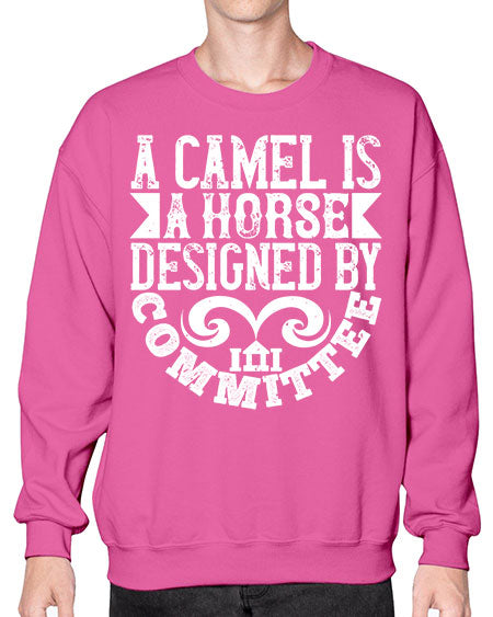 A camel is a horse designed by committee Style 1# - architect- Sweatshirt - Crew
