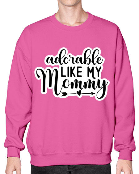 Adorable Like My Mommy 269# - baby- Sweatshirt - Crew