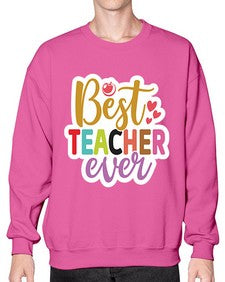 Best Teacher Ever 617# - teacher- Sweatshirt - Crew