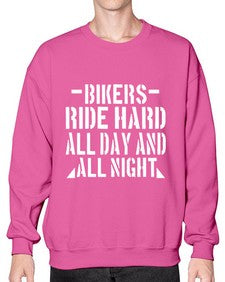 Bikers ride hard all day and all night 9# - motorcycle- Sweatshirt - Crew