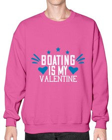 Boating is my valentine 4# - boats- Sweatshirt - Crew