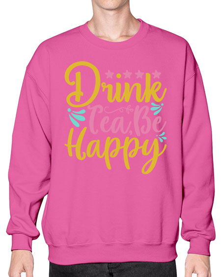 Drink tea be happy Style 67# - summer- Sweatshirt - Crew