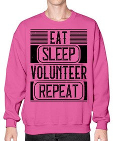 Eat Sleep Volunteer Repeat Style 15# - volunteer- Sweatshirt - Crew