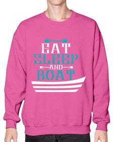 Eat sleep and Boat 16# - boats- Sweatshirt - Crew