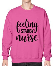 Feeling stabby nurse 779# - nurse- Sweatshirt - Crew