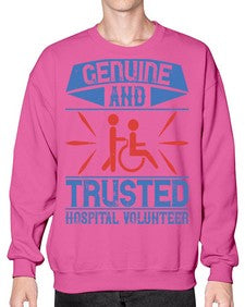 Genuine and Trusted Hospital Volunteer Style 2# - volunteer- Sweatshirt - Crew