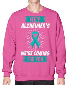 HeyAlzheimerswearecoming 158# - alzheimers- Sweatshirt - Crew