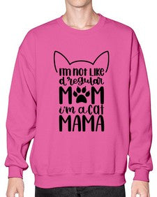 Im Not Like A Regular Mom Style 95# - cats- Sweatshirt - Crew