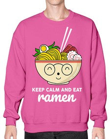 Keep Calm and Eat Ramen 1260# - Ramen- Sweatshirt - Crew