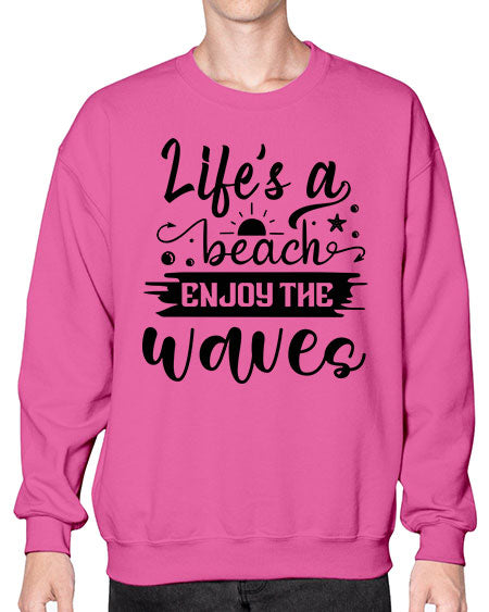 Lifes a beach enjoy the waves 01# - summer- Sweatshirt - Crew