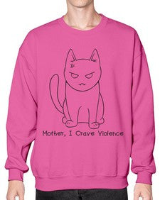 Mother I Crave Violence - cats- Sweatshirt - Crew