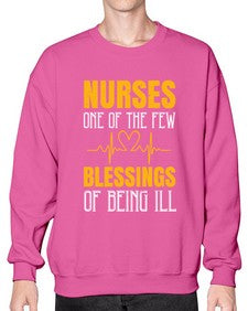Nurses one of the few blessings of being ill Style 1261# - nurse- Sweatshirt - Crew
