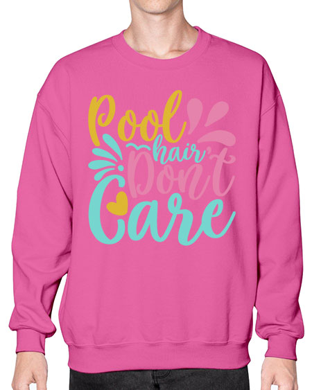 POOL HAIR DONT CARE Style 6# - summer- Sweatshirt - Crew