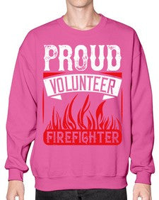 Proud Volunteer Firefighter Style 35# - volunteer- Sweatshirt - Crew