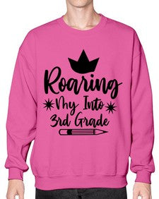 Roaring My Into third Grade 766# - third grade- Sweatshirt - Crew