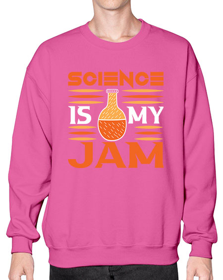 ScienceIsMyJamScience tshirt design ScienceIsMyJam Sciencetshirtdesign 49# - general science- Sweatshirt - Crew
