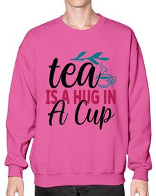 Tea Is A Hug In A Cup 1612# - tea- Sweatshirt - Crew