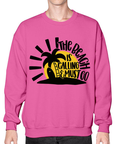 The Beach Is Calling Must Go Style 13# - summer- Sweatshirt - Crew