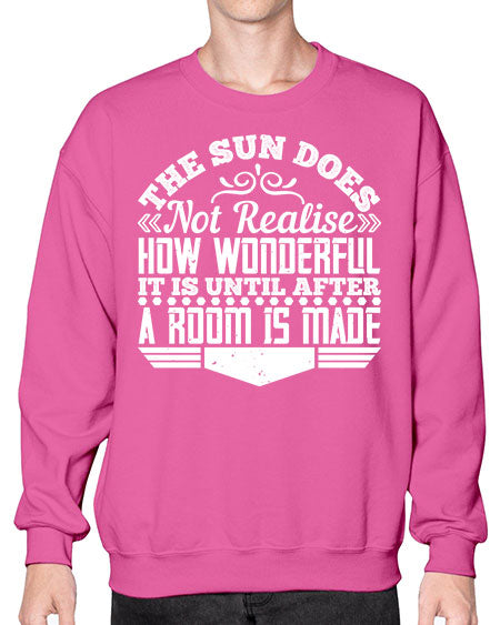 The Sun does not realise how wonderful it is until after a room is made Style 435# - architect- Sweatshirt - Crew