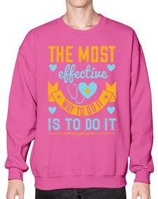 The most effective way to do it is to do it Style 1522# - nurse- Sweatshirt - Crew