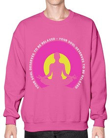 Your Soul Deserves to be Relaxed 657# - yoga- Sweatshirt - Crew