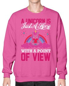 a unicorn is just a horse with a point of view 3# - unicorn- Sweatshirt - Crew