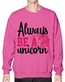 always be a unicorn 10# - unicorn- Sweatshirt - Crew