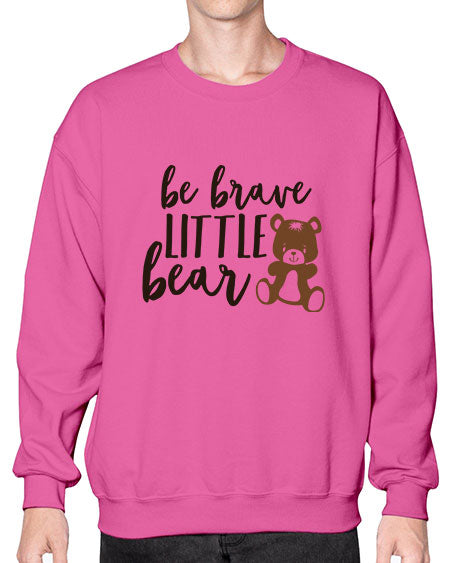 be brave little bear png 29# - bears - animals- Sweatshirt - Crew