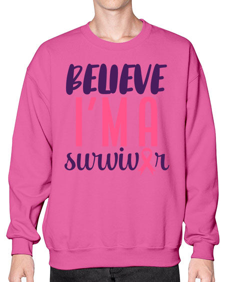 believe i'm a survivor - breast cancer- Sweatshirt - Crew