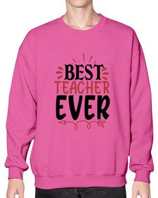 best teacher ever Style 79# - teacher- Sweatshirt - Crew