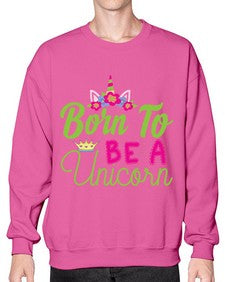 born to be a unicorn 63# - unicorn- Sweatshirt - Crew