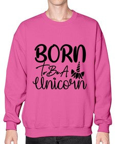 born to be a unicorn 66# - unicorn- Sweatshirt - Crew