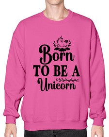 born to be a unicorn 67# - unicorn- Sweatshirt - Crew