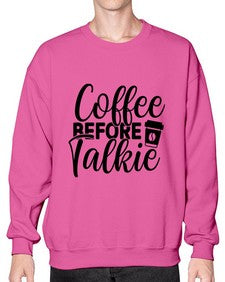 coffee before talkie 764# - tea- Sweatshirt - Crew