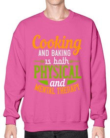 cooking and baking is both physical and mental therapy 127# - cooking- Sweatshirt - Crew